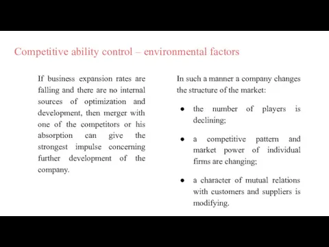 Competitive ability control – environmental factors If business expansion rates