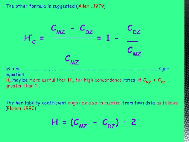 The other formula is suggested (Allen , 1979) as a
