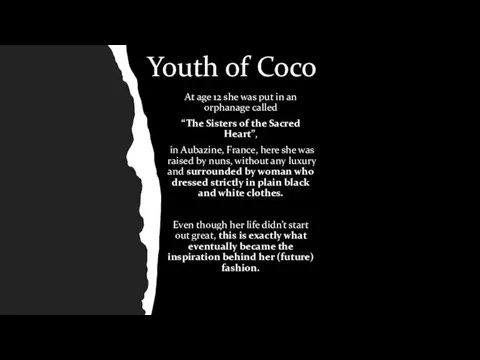 Youth of Coco At age 12 she was put in