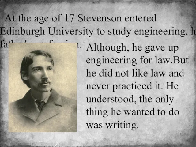 Although, he gave up engineering for law.But he did not