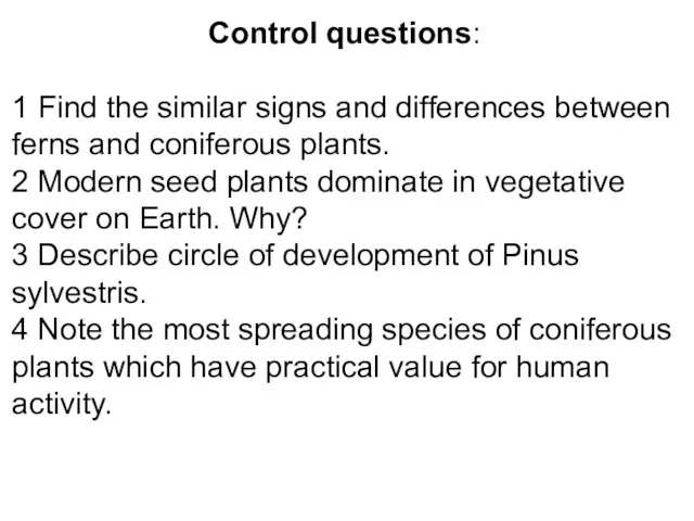 Control questions: 1 Find the similar signs and differences between