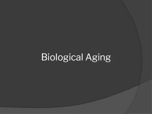 Biological Aging