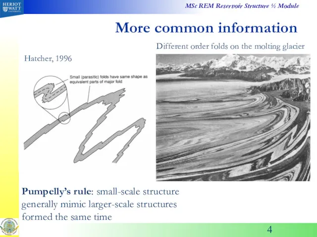 Hatcher, 1996 More common information Pumpelly’s rule: small-scale structure generally