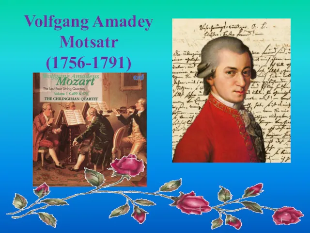 Volfgang Amadey Motsatr (1756-1791)