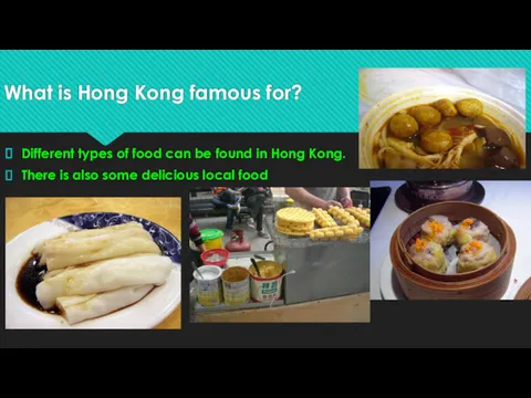 What is Hong Kong famous for? Different types of food