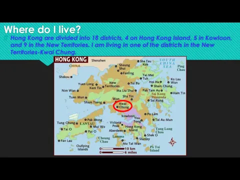 Where do I live? Hong Kong are divided into 18