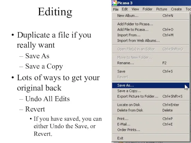 Editing Duplicate a file if you really want Save As