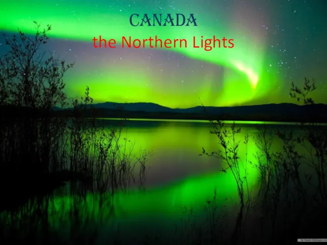 Canada the Northern Lights