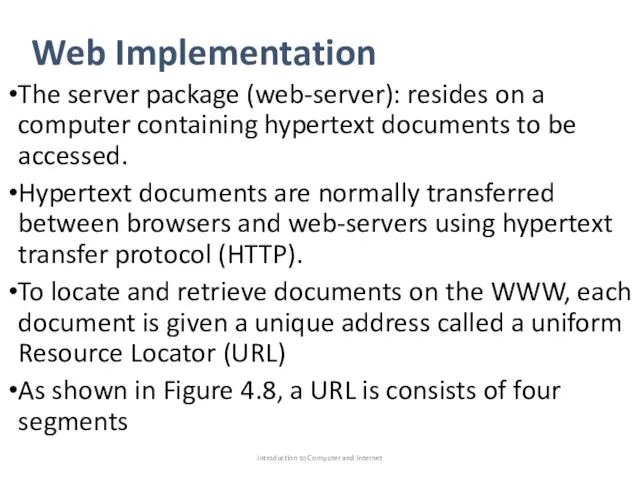 Web Implementation The server package (web-server): resides on a computer