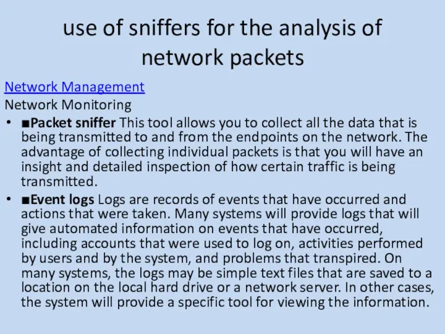 use of sniffers for the analysis of network packets Network