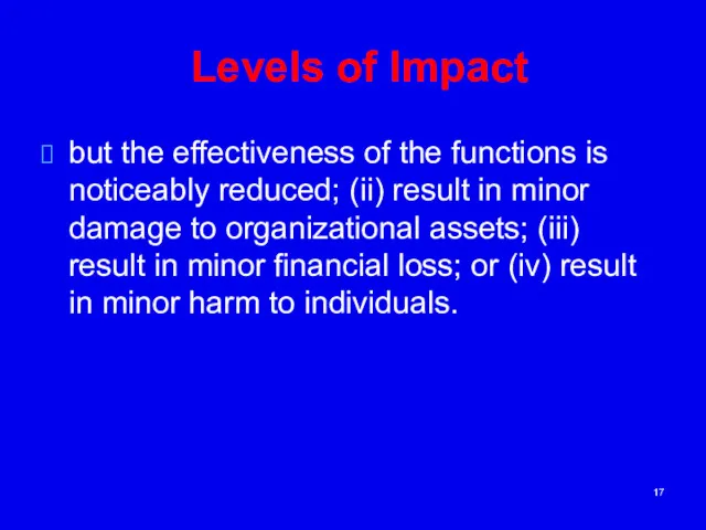 Levels of Impact but the effectiveness of the functions is