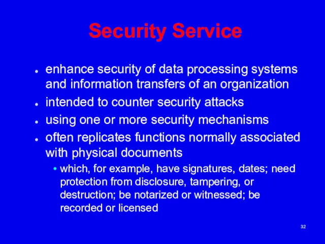 Security Service enhance security of data processing systems and information