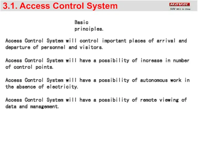 3.1. Access Control System Access Control System will control important