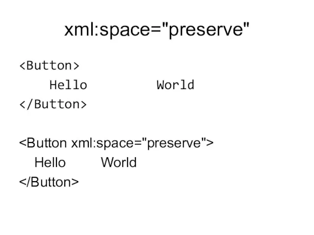 xml:space="preserve" Hello World Hello World