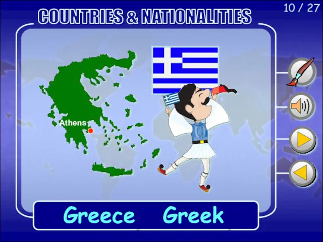 10 / 27 Greece Greek