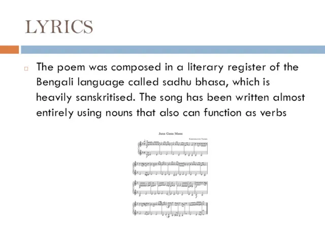LYRICS The poem was composed in a literary register of the Bengali language