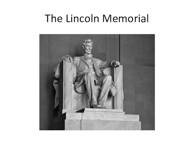 The Lincoln Memorial