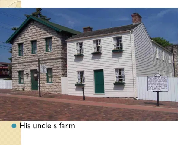 His uncle s farm