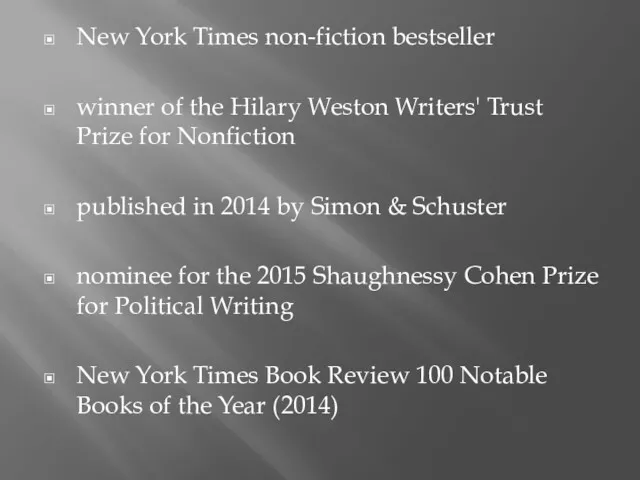 New York Times non-fiction bestseller winner of the Hilary Weston