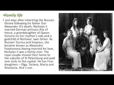 Family life just days after inheriting the Russian throne following his father Tsar
