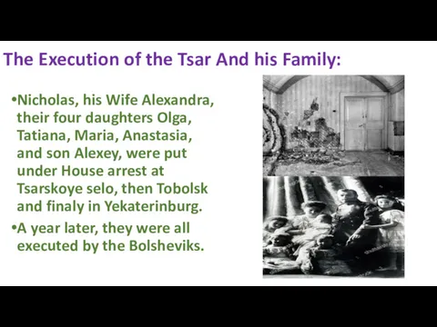 The Execution of the Tsar And his Family: Nicholas, his Wife Alexandra, their