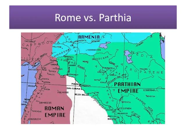 Rome vs. Parthia
