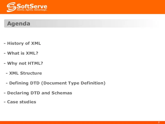 Agenda History of XML What is XML? Why not HTML?