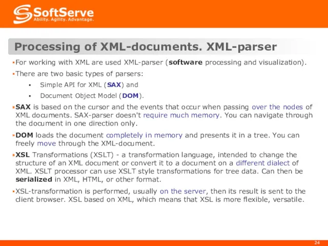 Processing of XML-documents. XML-parser For working with XML are used