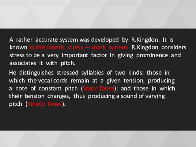 A rather accurate system was developed by R.Kingdon. It is