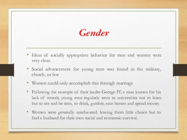 Gender Ideas of socially appropriate behavior for men and women