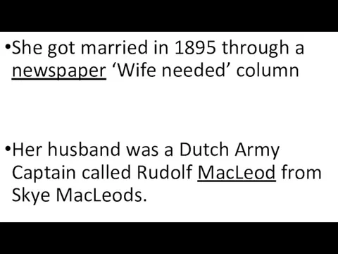 She got married in 1895 through a newspaper ‘Wife needed’