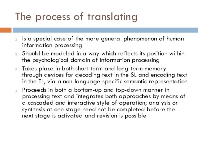The process of translating Is a special case of the