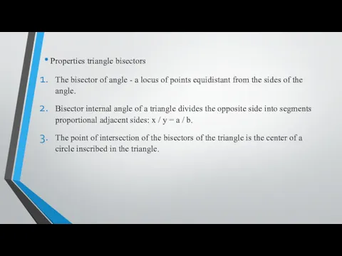 Properties triangle bisectors The bisector of angle - a locus