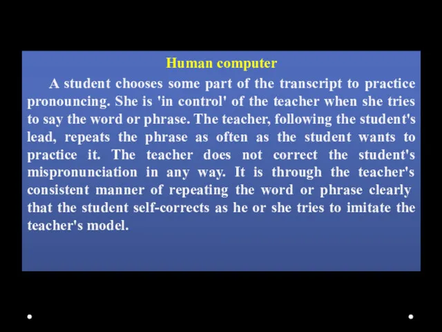 Human computer A student chooses some part of the transcript to practice pronouncing.