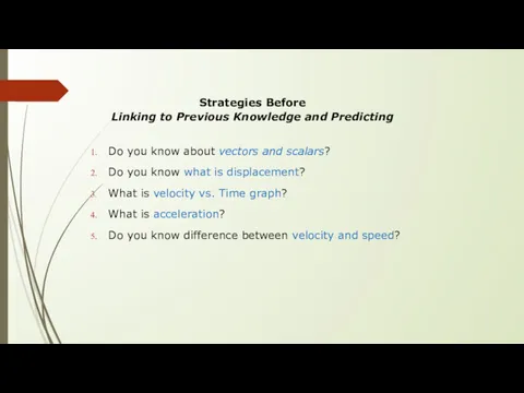 Strategies Before Linking to Previous Knowledge and Predicting Do you