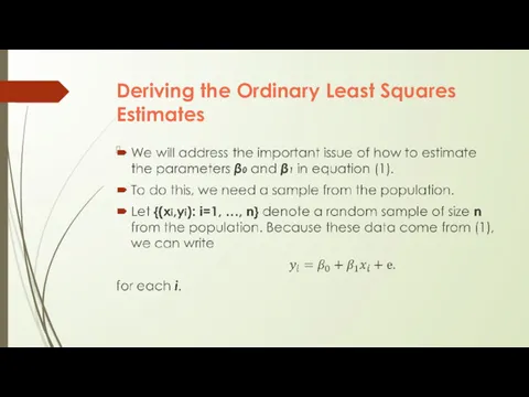 Deriving the Ordinary Least Squares Estimates