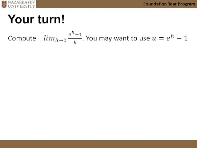 Foundation Year Program Your turn!