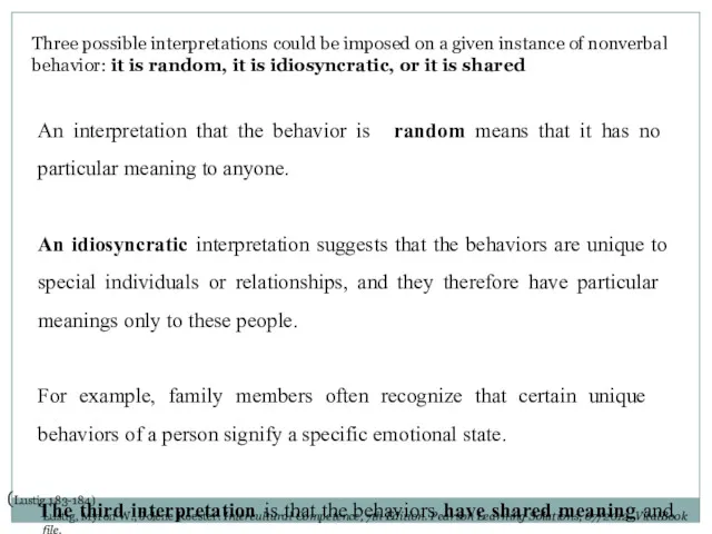 Three possible interpretations could be imposed on a given instance