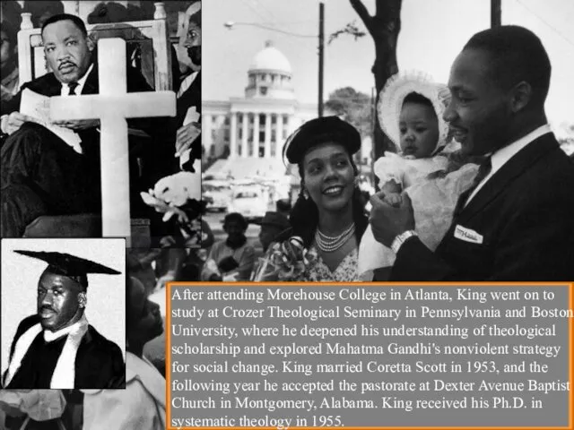 After attending Morehouse College in Atlanta, King went on to