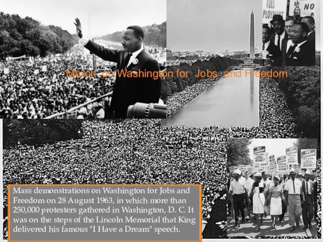 March on Washington for Jobs and Freedom Mass demonstrations on