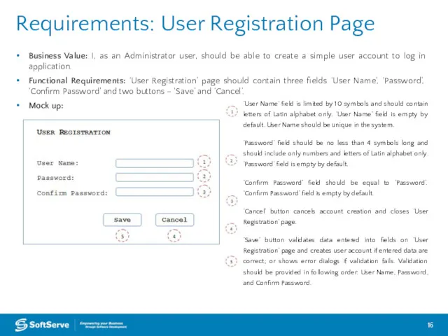 Requirements: User Registration Page Business Value: I, as an Administrator