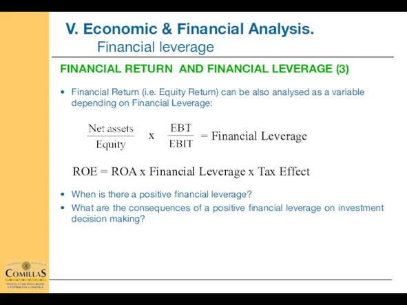 FINANCIAL RETURN AND FINANCIAL LEVERAGE (3) Financial Return (i.e. Equity