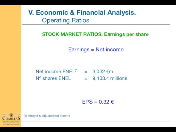 STOCK MARKET RATIOS: Earnings per share Earnings = Net income