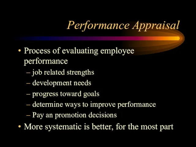 Performance Appraisal Process of evaluating employee performance job related strengths