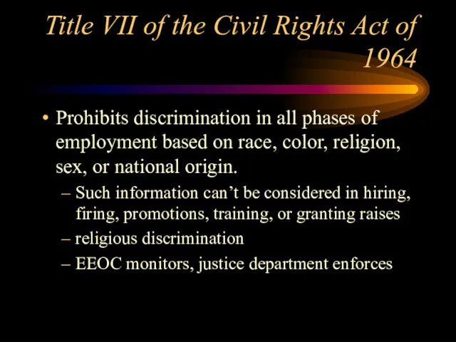 Title VII of the Civil Rights Act of 1964 Prohibits