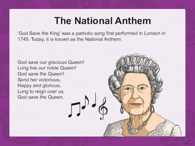 The National Anthem ‘God Save the King’ was a patriotic