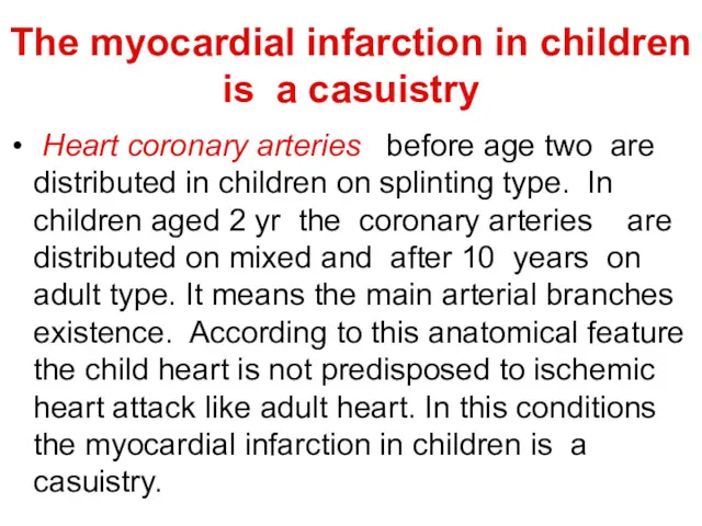 The myocardial infarction in children is a casuistry Heart coronary