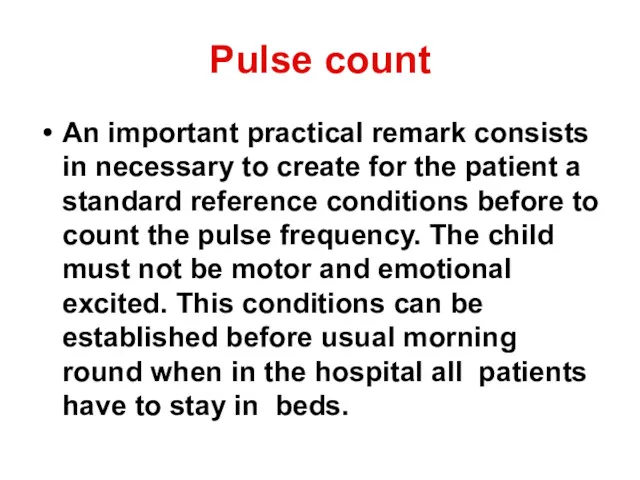 Pulse count An important practical remark consists in necessary to