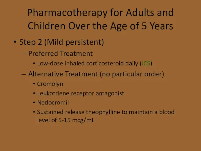 Pharmacotherapy for Adults and Children Over the Age of 5