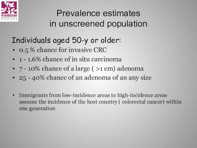 Prevalence estimates in unscreened population Individuals aged 50-y or older:
